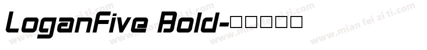 LoganFive Bold字体转换